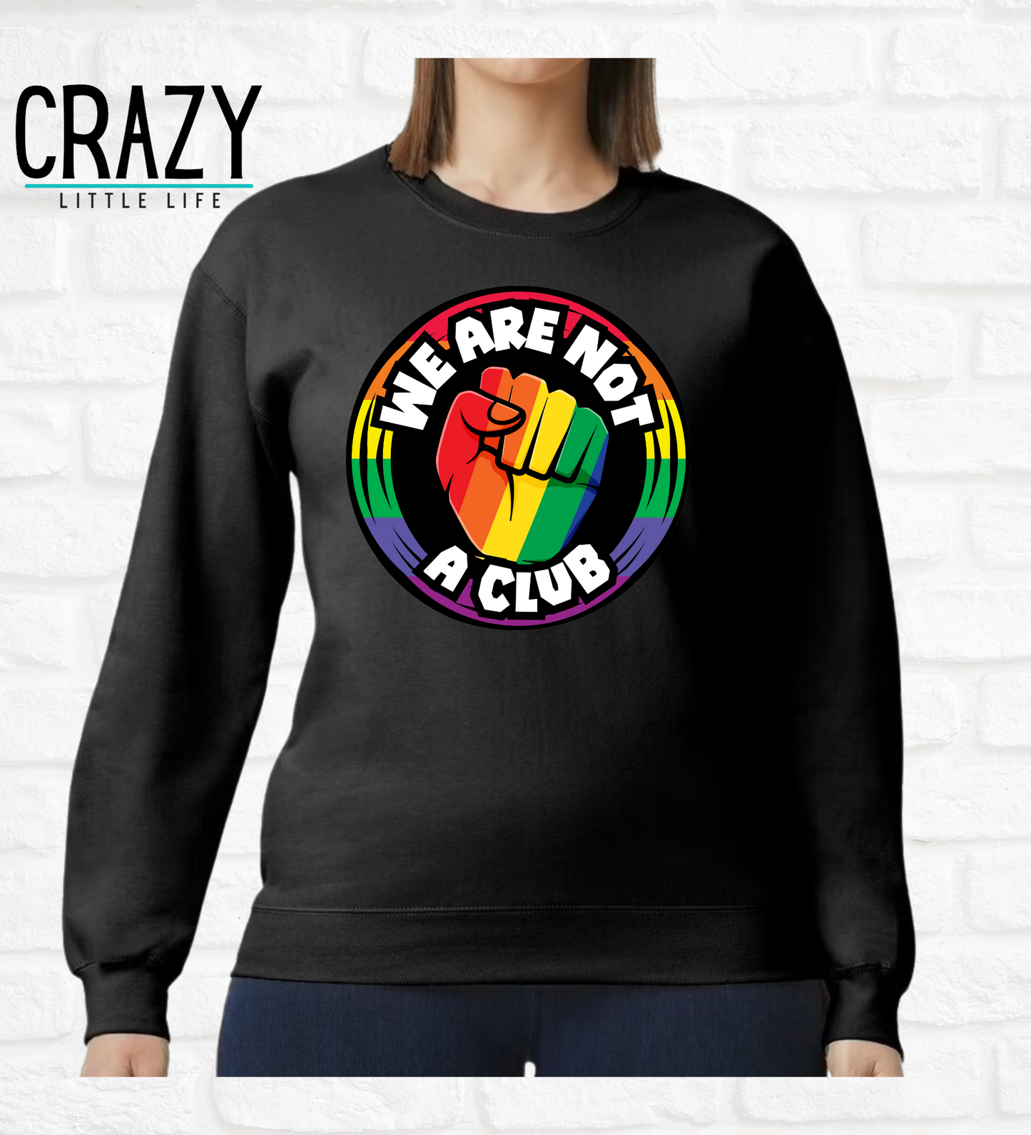 We Are Not A Club Crewneck