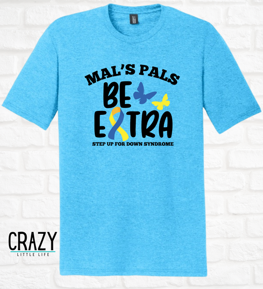 “Be Extra” Down Syndrome Awareness Shirt - ADULT